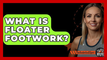 What Is Floater Footwork? - The Basketball Xpert