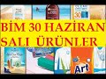 Bim 30 Haziran Salı Ürünler. Sakın Kaçırma!!!