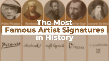 Comparison : The Most Famous Artist Signatures in History | TOP #50 List
