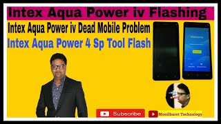 Intex Aqua Power iv Flashing ll Intex Aqua Power iv Dead Mobile Problam ll MonilBarot Technology