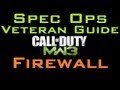 MW3 Veteran Spec Ops Guide: Firewall (Gameplay Commentary)