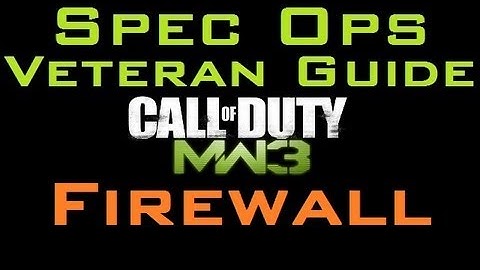 MW3 Veteran Spec Ops Guide: Firewall (Gameplay Commentary)