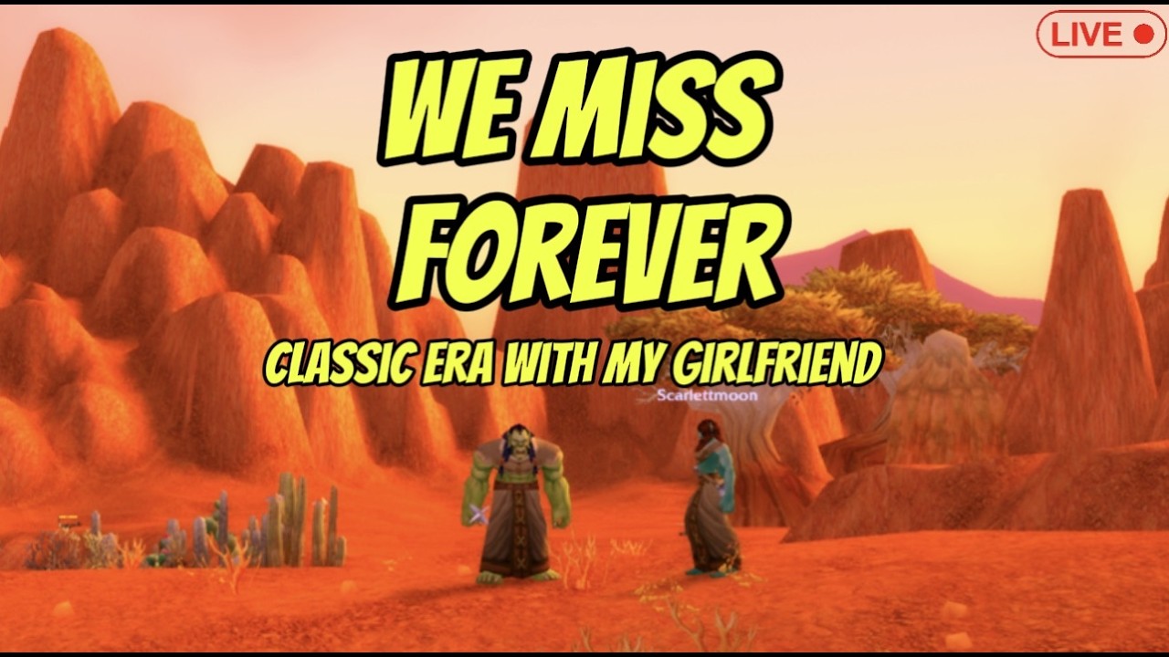 WE MISS WOW FOREVER! ⚡🔥 WoW Classic Era With My Girlfriend