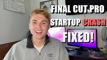 How To Fix Final Cut Pro Crashing on Startup (2022)