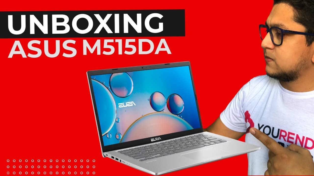 Unboxing NUEVO Asus VivoBook M515DA 2022