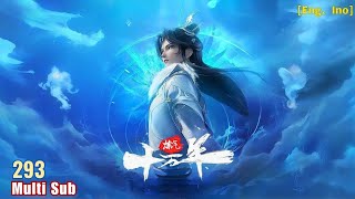 Preview炼气十万年 One Hundred Thousand Years Of Qi Training Episode 293