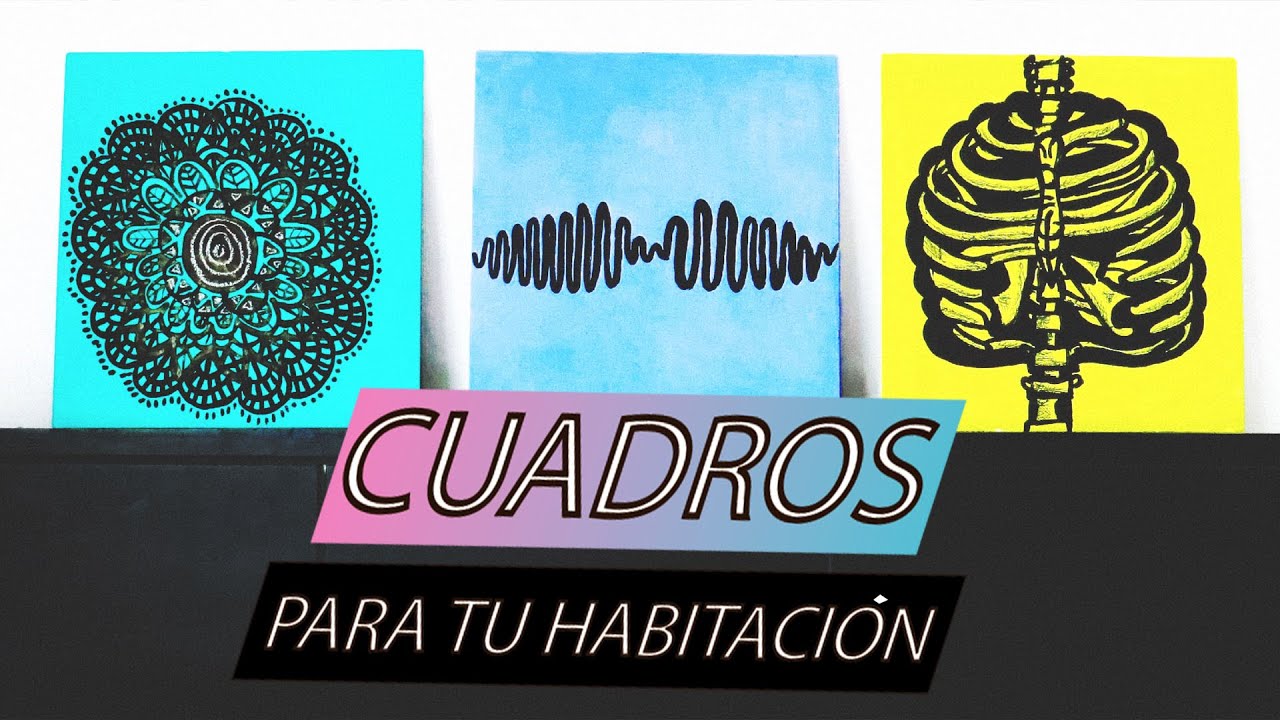 ideas para decorar habitacion youtube ideas para decorar tu habitacion cuadros me pinte el ideas para decorar habitacion youtube ideas para decorar tu habitacion cuadros me pinte el