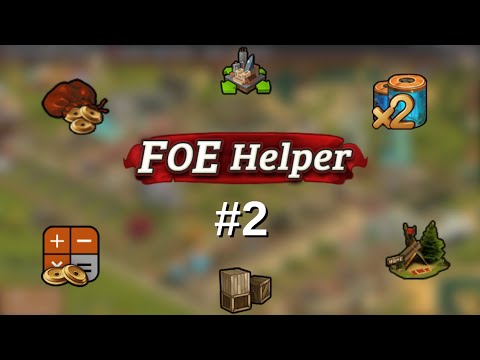 Forge of Empires: FOE Helfer Tutorial - Alle Funktionen ausführlich erklärt (Part 2)