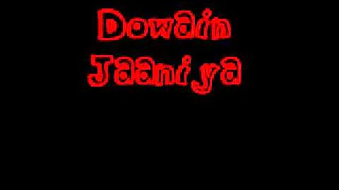Dowain Jaaniya - Heera