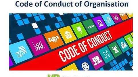 Code of Conduct and its Important Clauses - HRHelpboard
