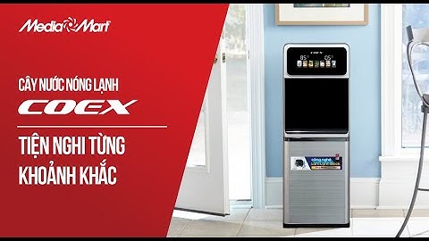 Cây nước nóng lạnh Coex CW-7124A - Tiện nghi từng khoảnh khắc - Điện máy MediaMart