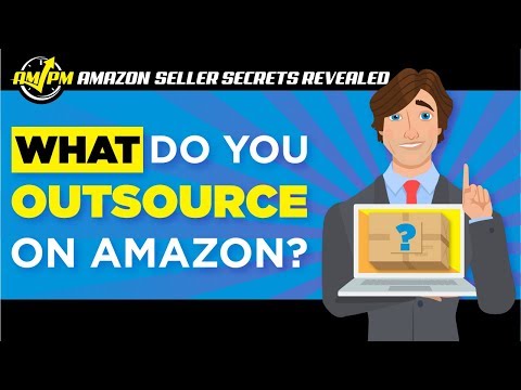 Tasks to Outsource for Your Amazon Business - Amazon Seller Secrets Revealed