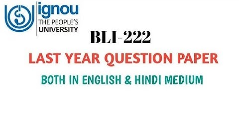 BLI-222 Previous year Question paper | Ignou BLI-222 | #Blisstudy