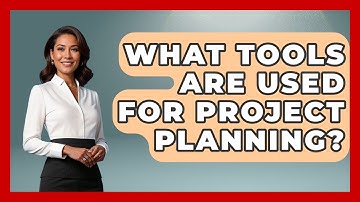 What Tools Are Used For Project Planning? - Learn As An Adult