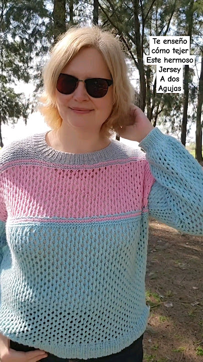 Nuevo Tutorial - Hermoso Jersey tejido con punto Calado a dos agujas #tejido #amotejer #silvanatim