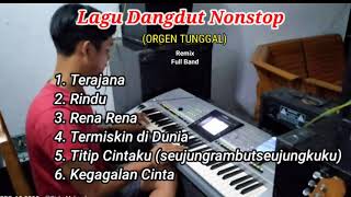 Dangdut Orgen Tunggal Terbaru 2023 || Remix Full Band (Zona Ganjur Kalimantan)