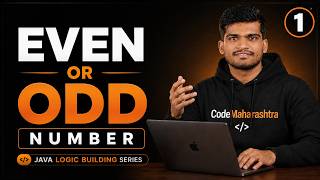 Even or Odd Number Program in Java | Core Java for Beginners | Java Logic Building Series #01