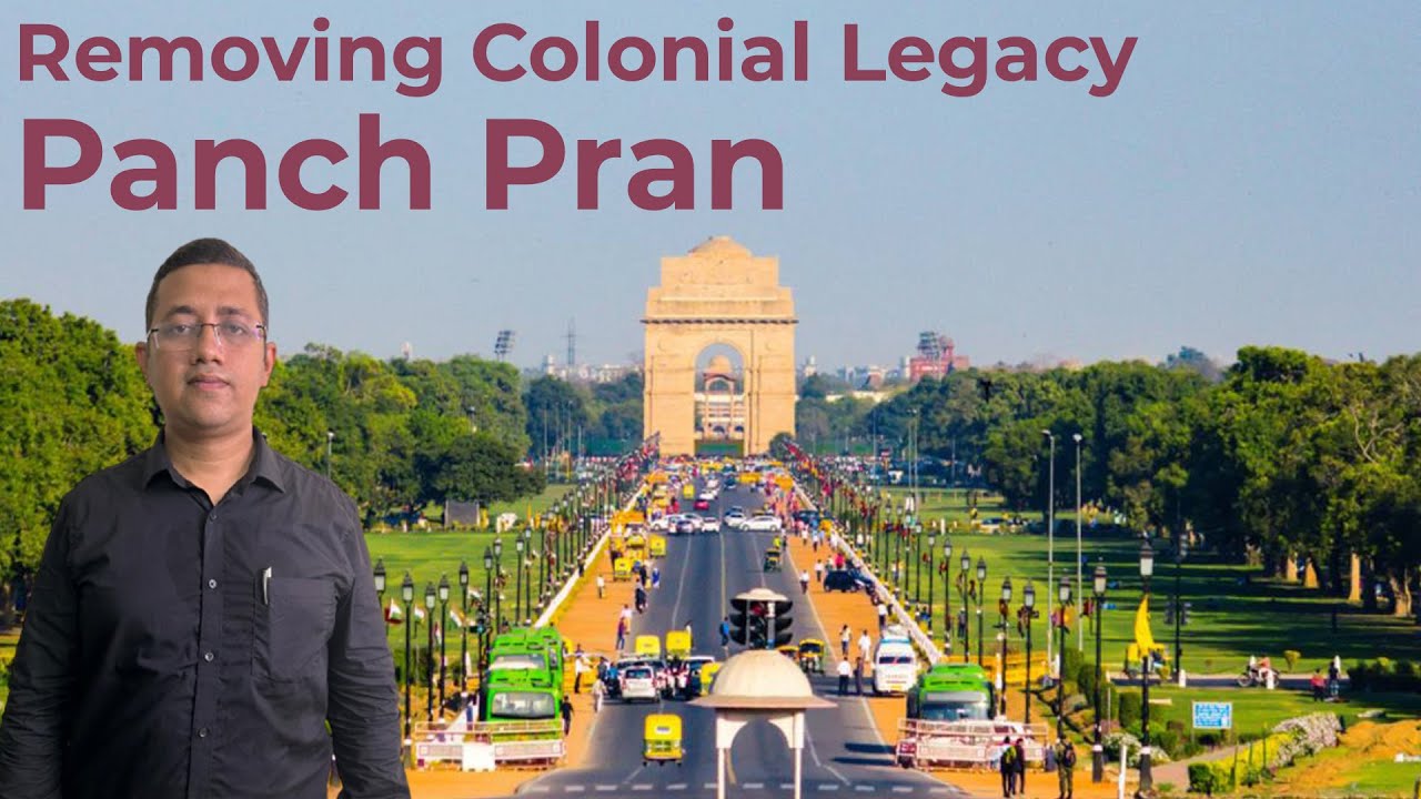 Removing Colonial Legacy | Lalans IAS | Panch Pran for amrit kal | Indian government