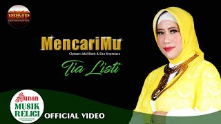 Tia Listi – Mencarimu | Official Music Video – Pop Religi Indonesia
