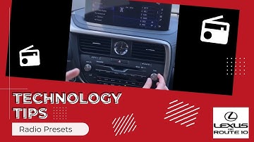 How to Set Your Radio Presets | Lexus of Route 10