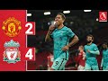 Highlights: Man Utd 2-4 Liverpool