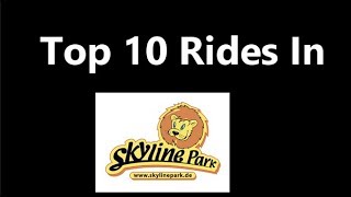 Top 10 Rides in Skyline Park