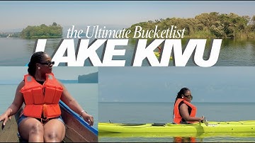 LAKE KIVU | Kayaking & Boat rides : Rwanda Travel vlog PART 3