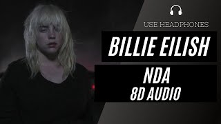 Billie Eilish - NDA (8D AUDIO) 🎧 [BEST VERSION]