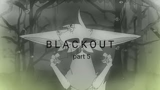 B L A C K O U T || Map part 5 || for Wifiziz (OLD)
