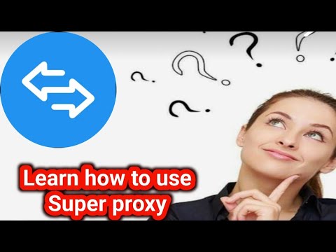 How to use the application Super Proxy - YouTube