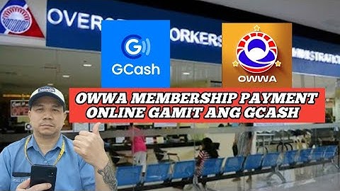 Paano Mag Register At Magbayad Ng Membership Sa Bagong OWWA App Gamit Gcash 