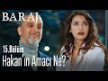 Hakan'ın amacı ne? - Baraj 15. Bölüm