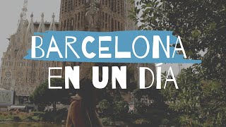 Qué ver en Barcelona en un solo día