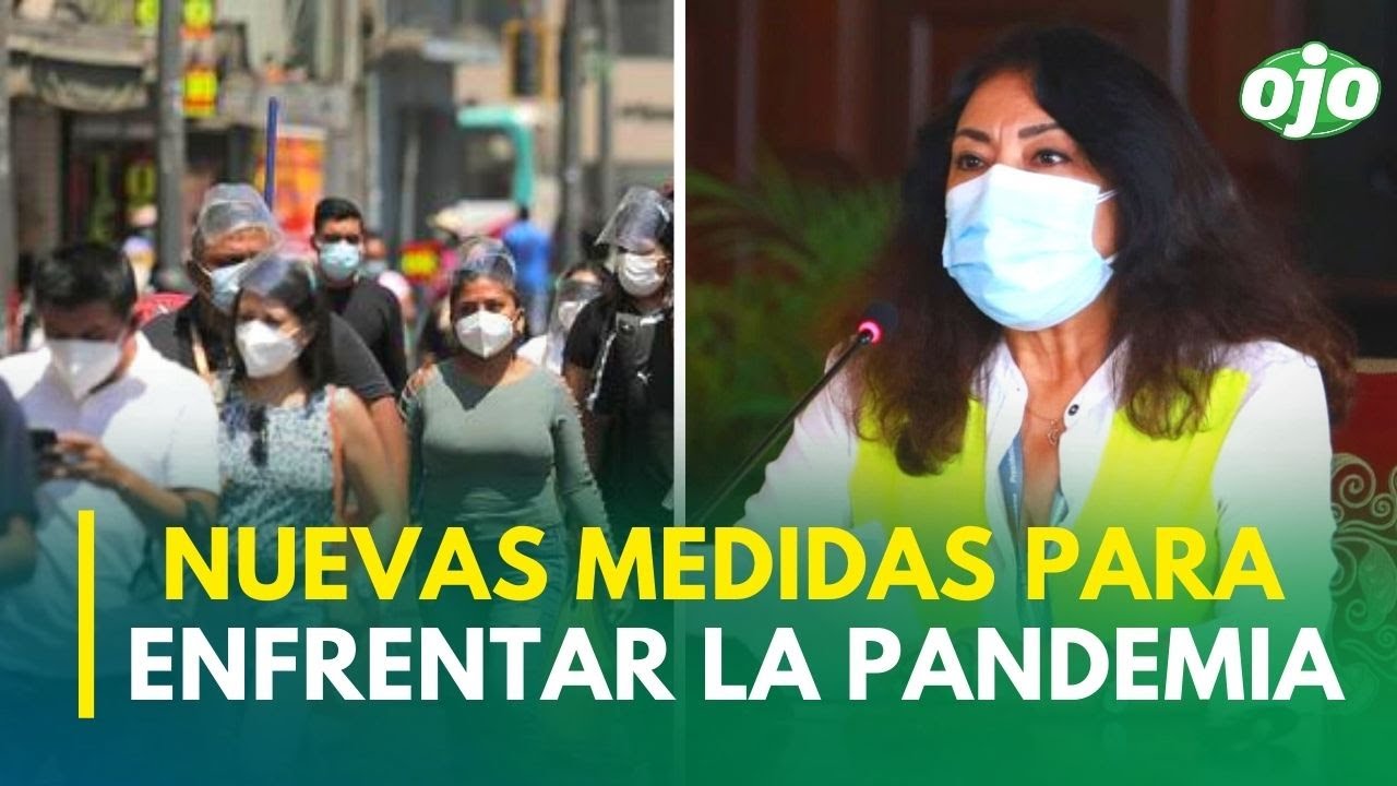 Coronavirus en el Perú: Nuevas medidas para enfrentar la pandemia - YouTube