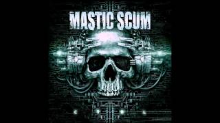 02. Mastic Scum - Dehumanized