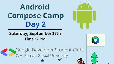 Android Compose Camp | Day 2 | GDSC CVRGU
