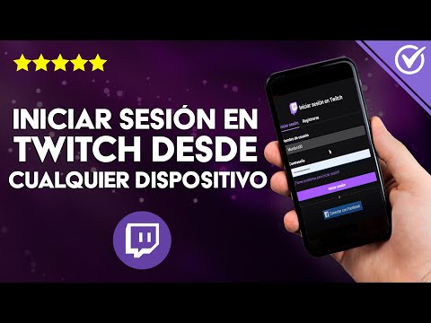 Cómo Iniciar Sesión en una Cuenta de Twitch Desde Cualquier Dispositivo