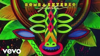 Video thumbnail of "Bomba Estéreo - Fiesta (Official Lyric Video)"