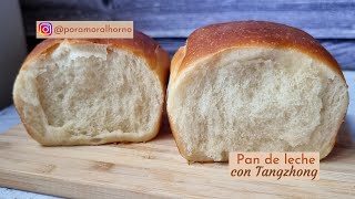 Pan de leche con la técnica de tangzhong