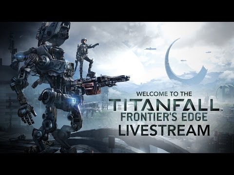 TItanfall: Frontier's Edge - Live Stream