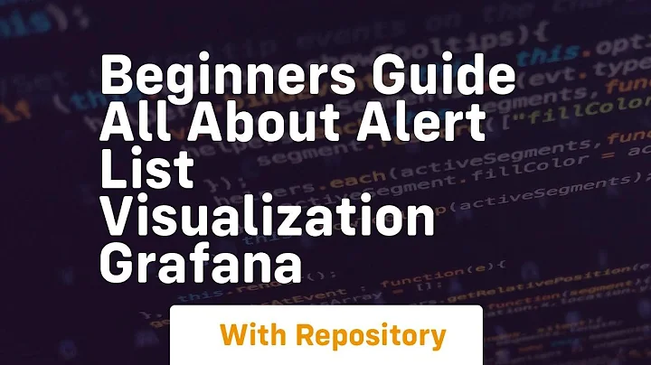 beginners guide all about alert list visualization grafana