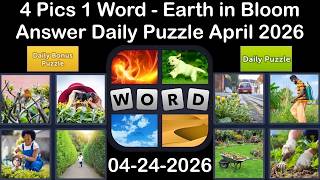 4 Pics 1 Word – Daily Puzzle Answers 24 April 2026 - Earth in Bloom #4Pics1Word screenshot 4