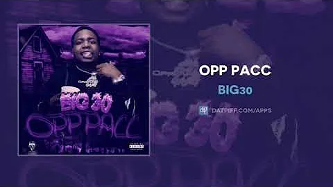 Big30 - Opp Pack Slowed