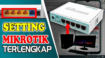 Cara Setting Mikrotik Dari Awal Untuk Hotspot dan Ganti login page || PUSAT TUTORIAL