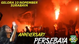 FULL PARTY Anniversary 95 Persebaya Std G10N Tambaksari