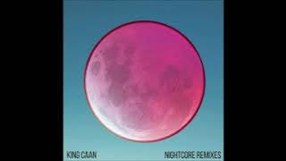 King CAAN - Go Again (Nightcore Edit)