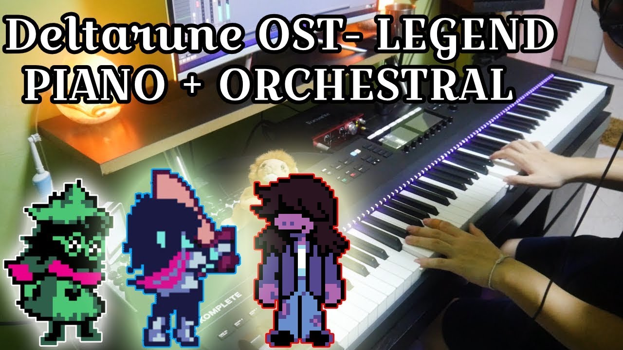 Deltarune OST - Legend (Piano & Orchestral Cover) [EMOTIONAL ver ...