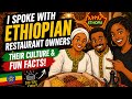 Discovering Ethiopian Culture Through Food And Conversation 