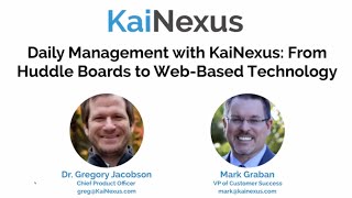 Daily Lean Management with KaiNexus: From Huddle Boards to Digital Improvement Systems