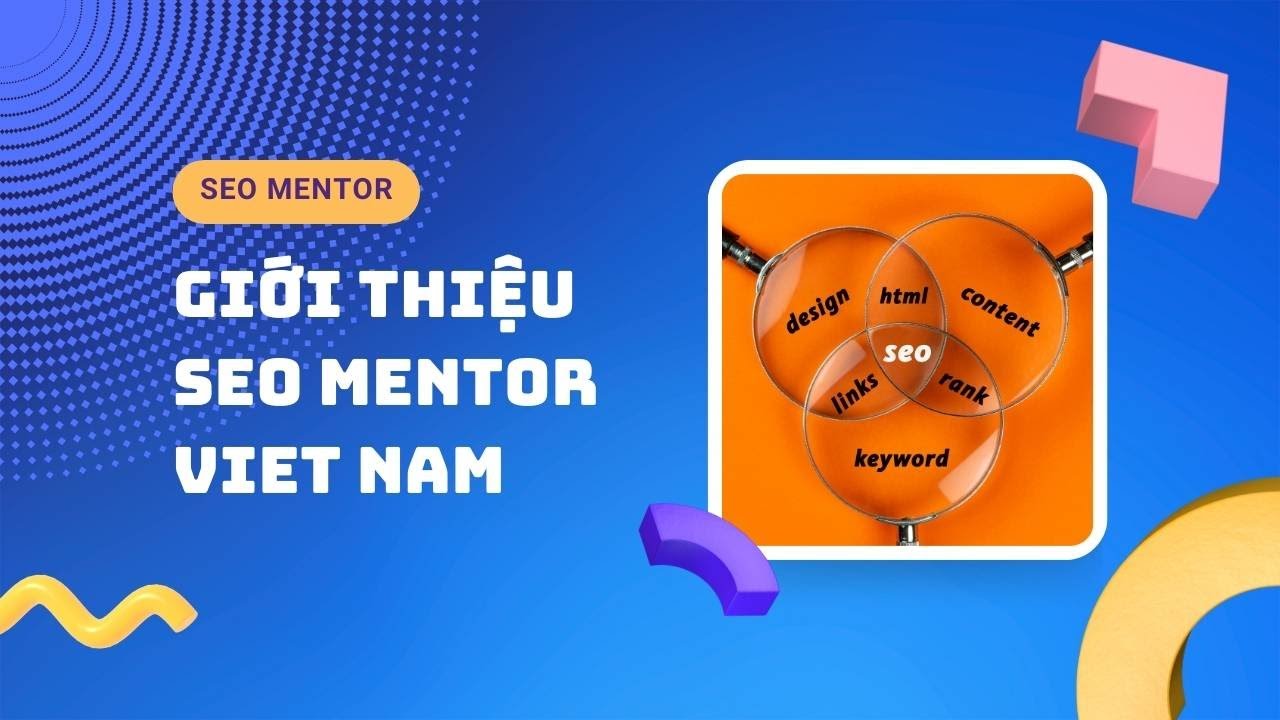 Gi i Thi u V SEO Mentor Vi t Nam Ra M t Website Ch nh Th c YouTube gi-i-thi-u-v-seo-mentor-vi-t-nam-ra-m-t-website-ch-nh-th-c-youtube
